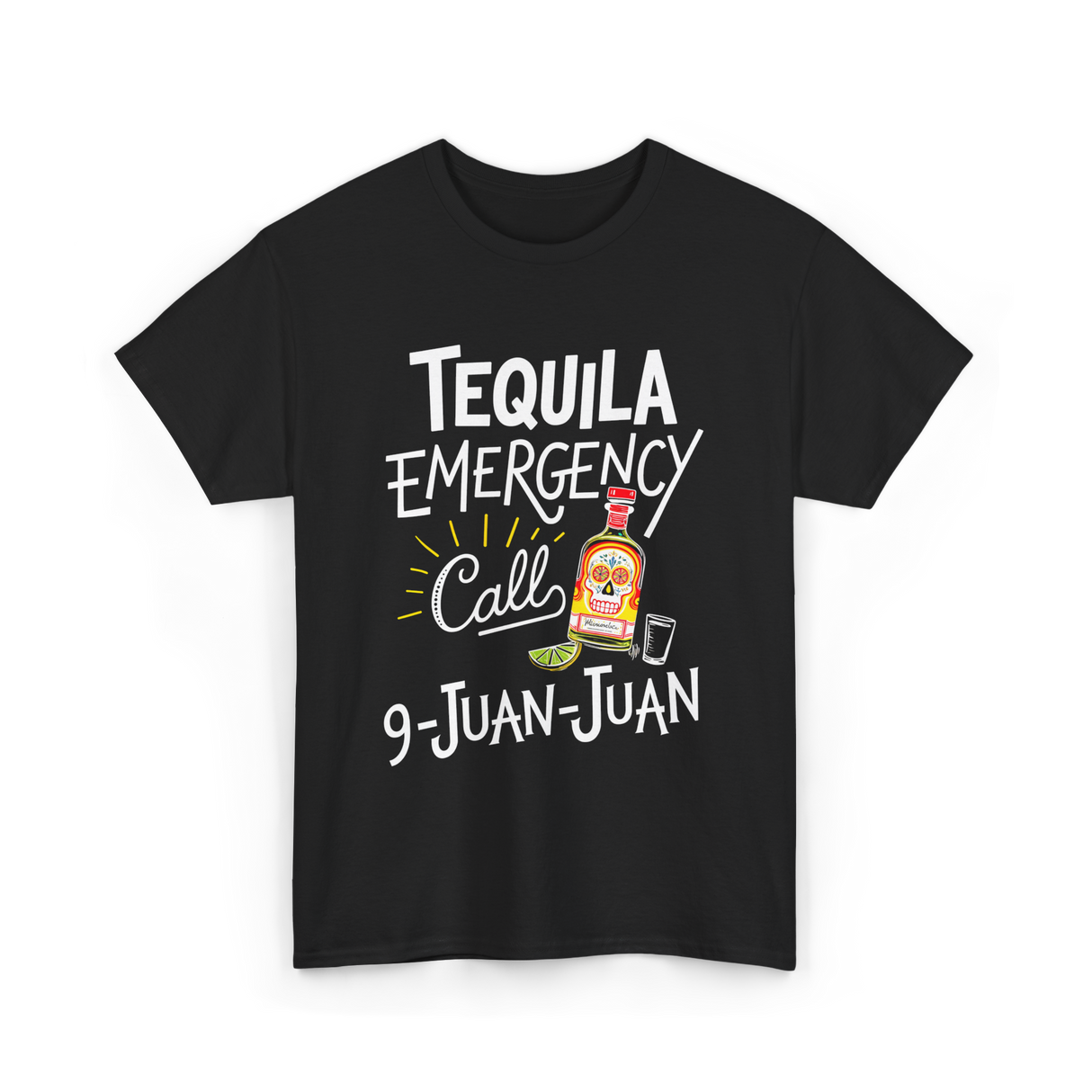 Tequila Emergency Call Tequila T-Shirt - Black