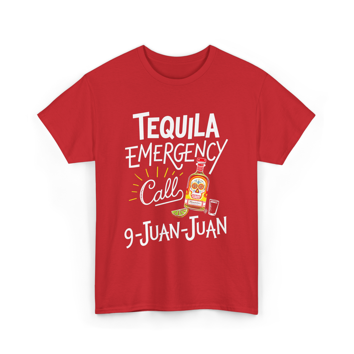 Tequila Emergency Call Tequila T-Shirt - Red