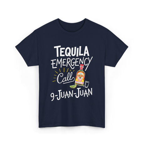 Tequila Emergency Call Tequila T-Shirt - Navy
