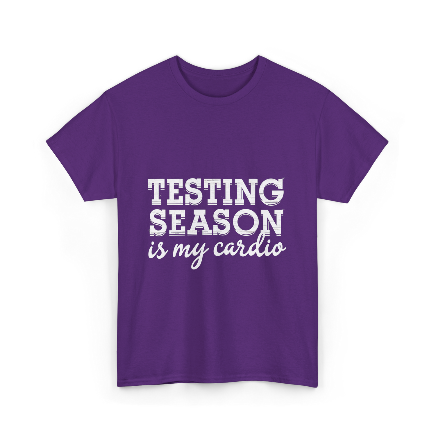 Testing Season is My Cardio T-Shirt - Purple