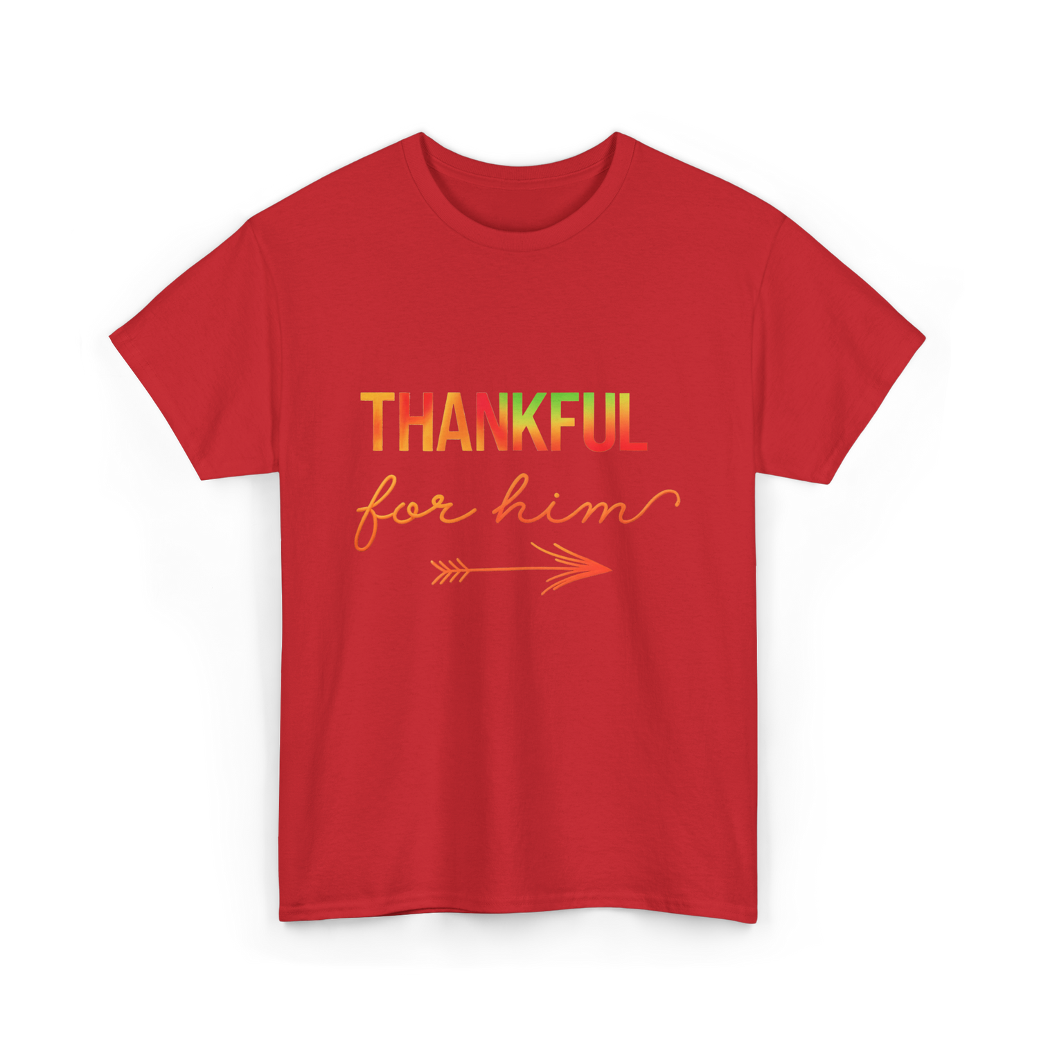 Thankful For Him Thanksgiving T-Shirt - Red
