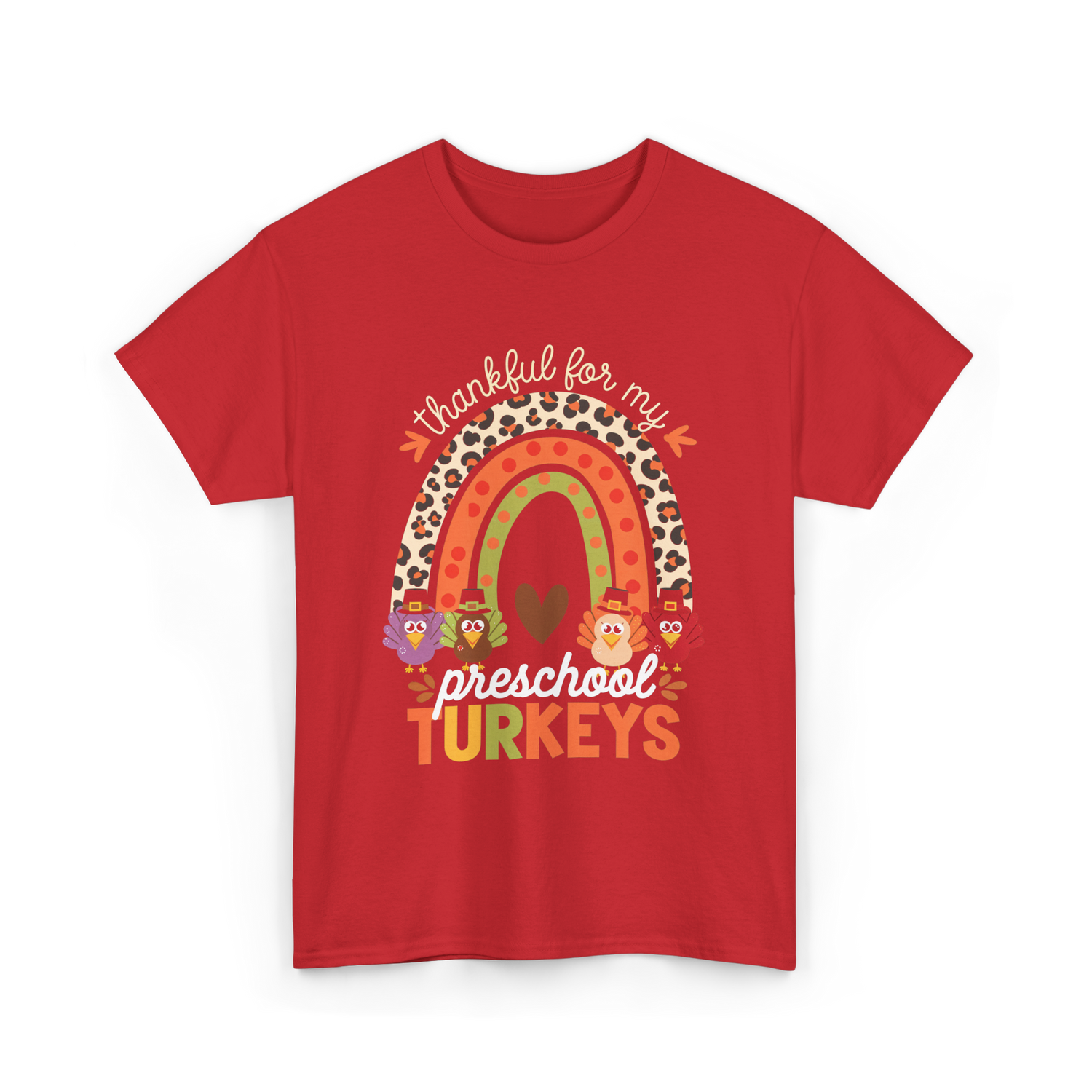 Thankful for My Preschool Turkeys Thanksgiving T-Shirt - Red