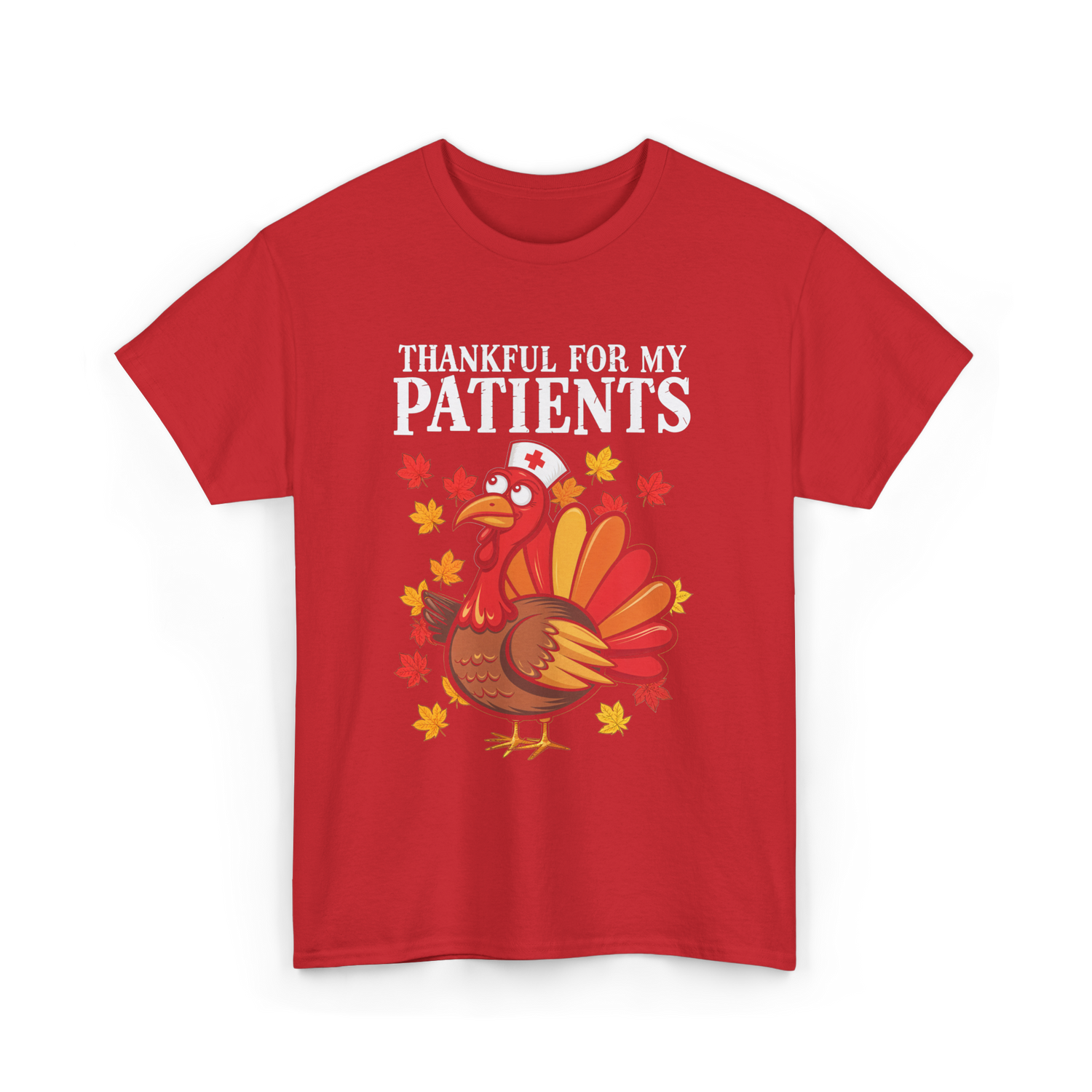Thankful For Patients Turkey Nurse T-Shirt - Red