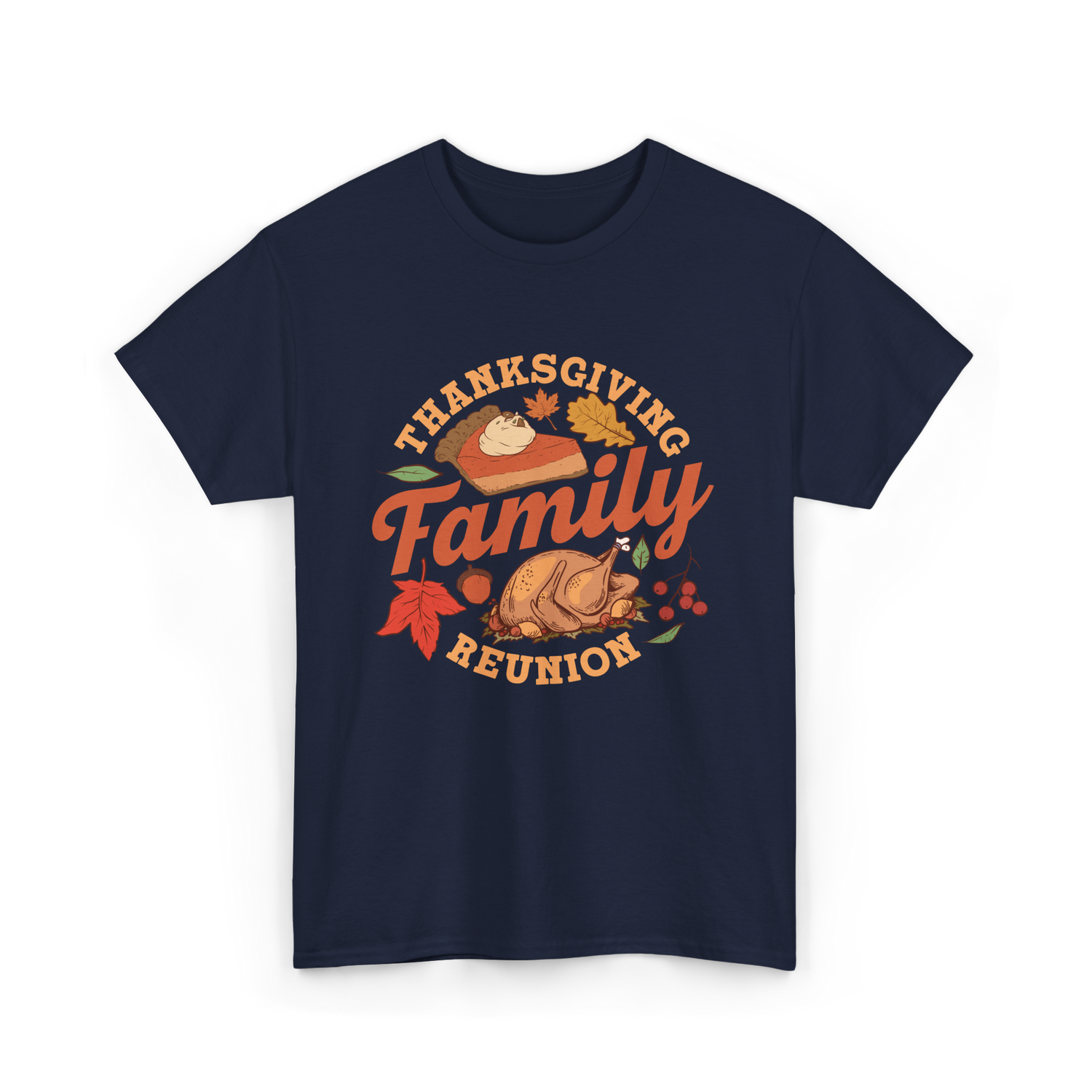 Thanksgiving Family Reunion Turkey T-Shirt - Navy