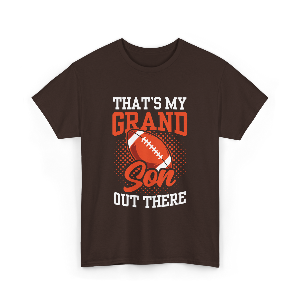 That's My Grandson Football Hobby T-Shirt - Dark Chocolate