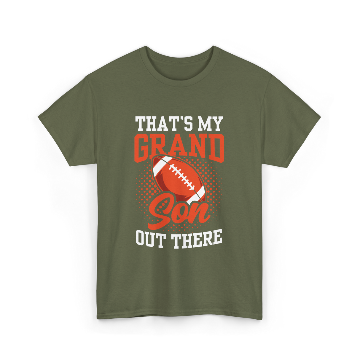 That's My Grandson Football Hobby T-Shirt - Military Green