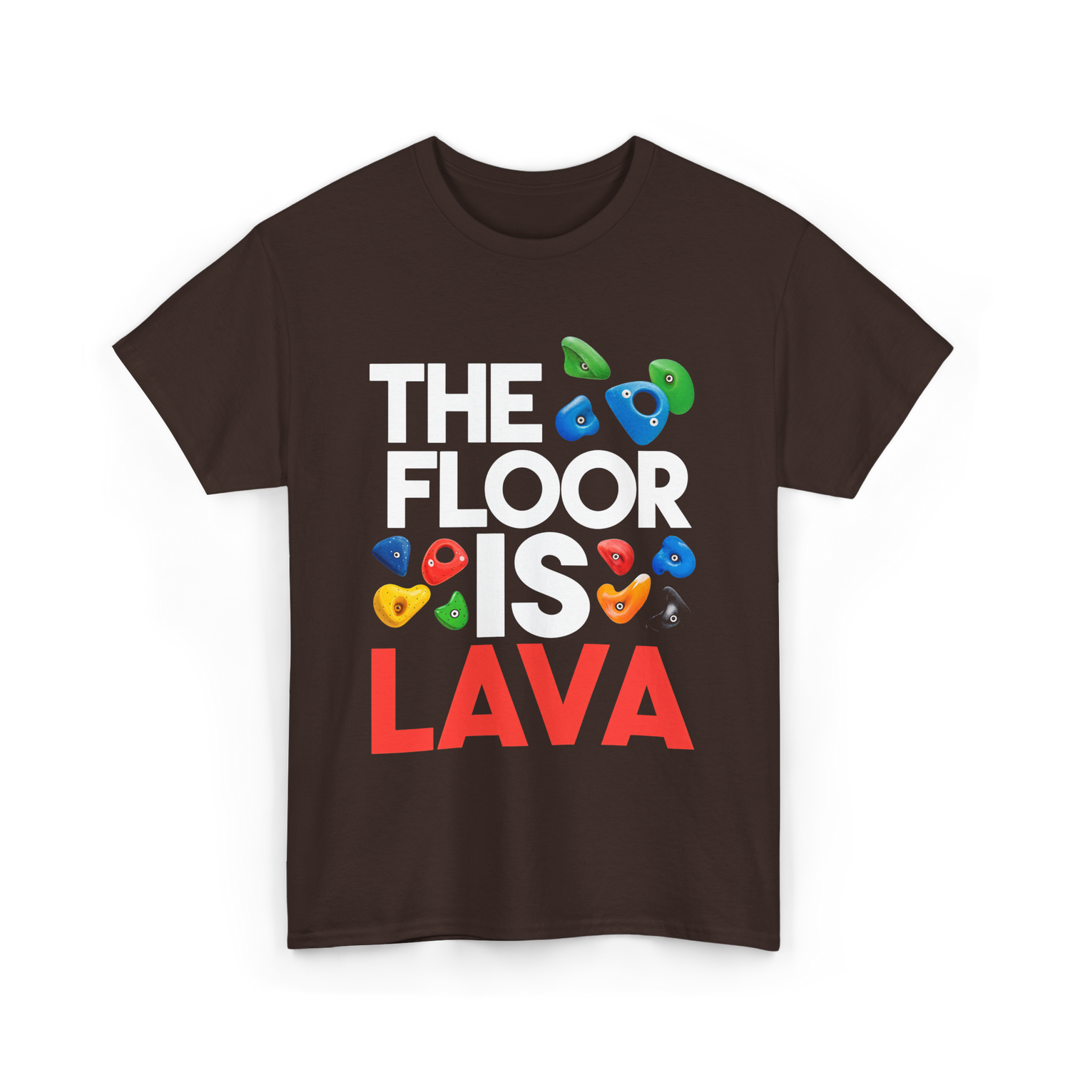 The Floor Is Lava Climbing T-Shirt - Dark Chocolate