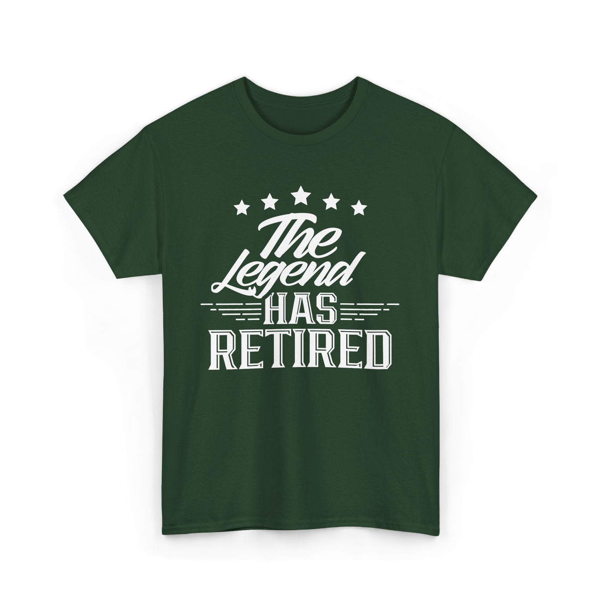 The Legend Has Retired Retirement T-Shirt - Forest Green