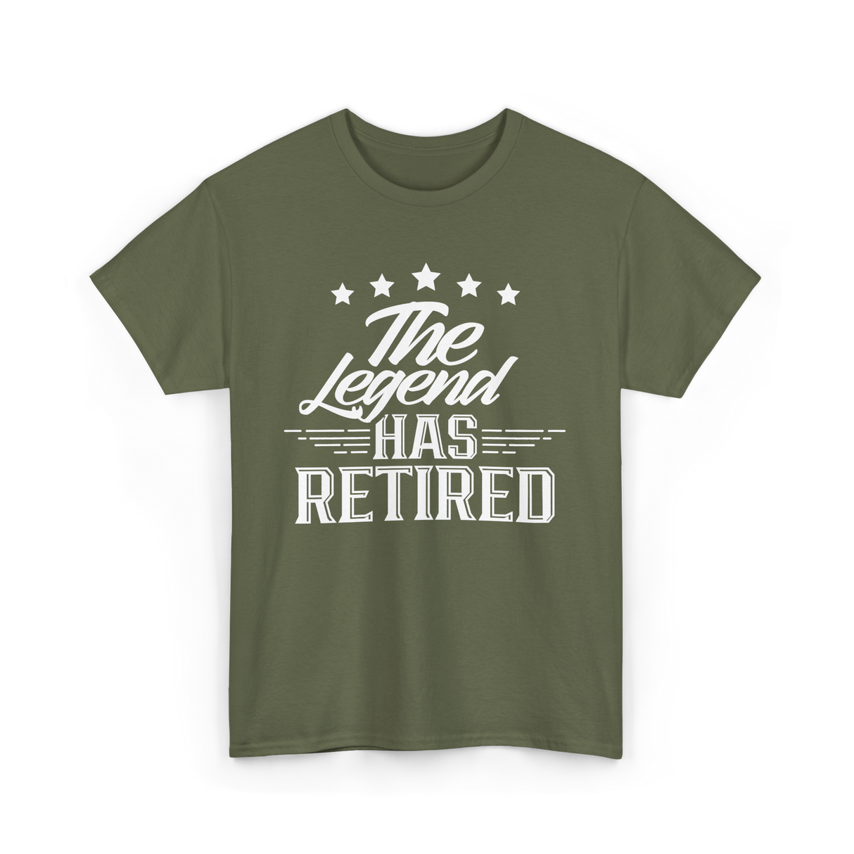 The Legend Has Retired Retirement T-Shirt - Military Green