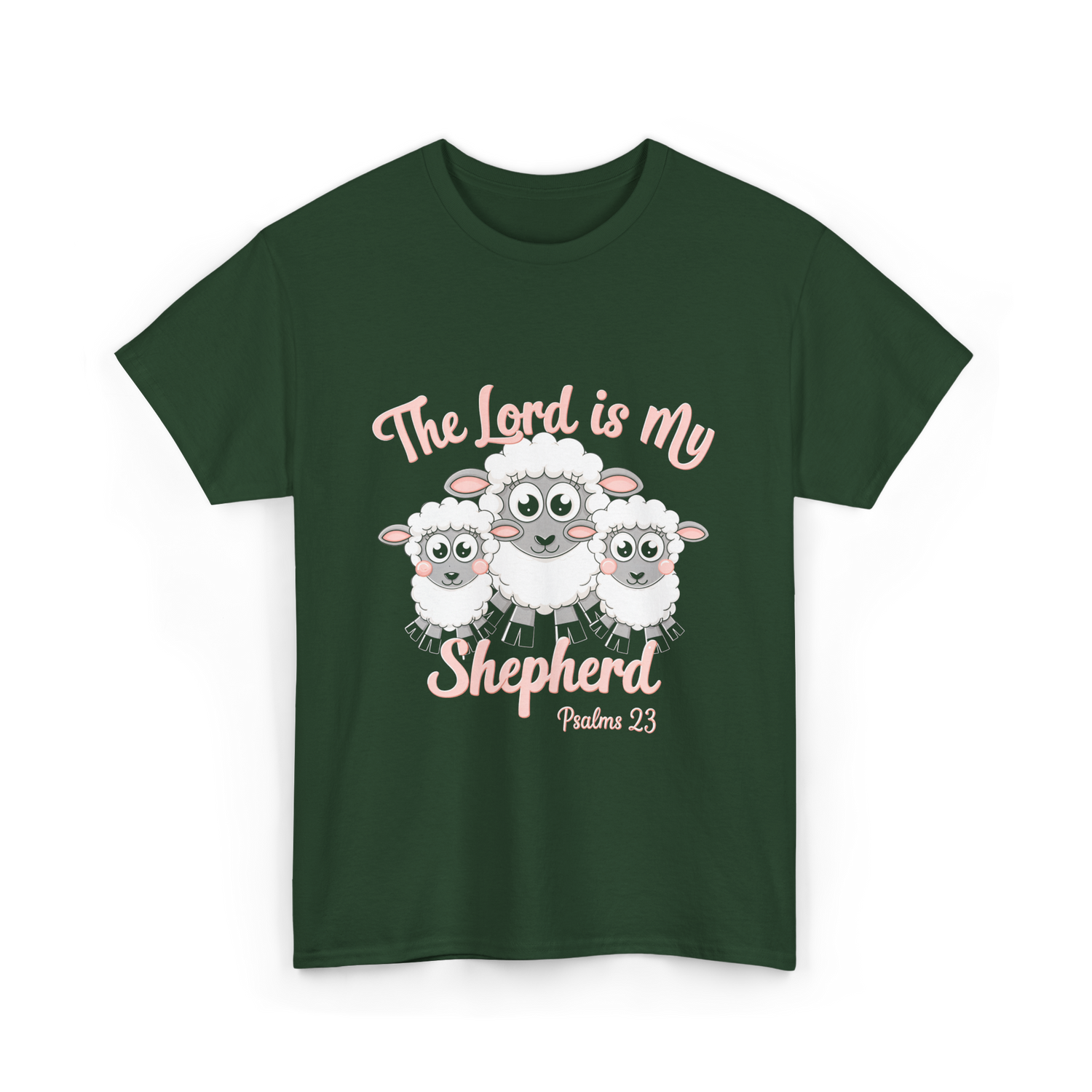 The Lord is My Shepherd Bible T-Shirt - Forest Green