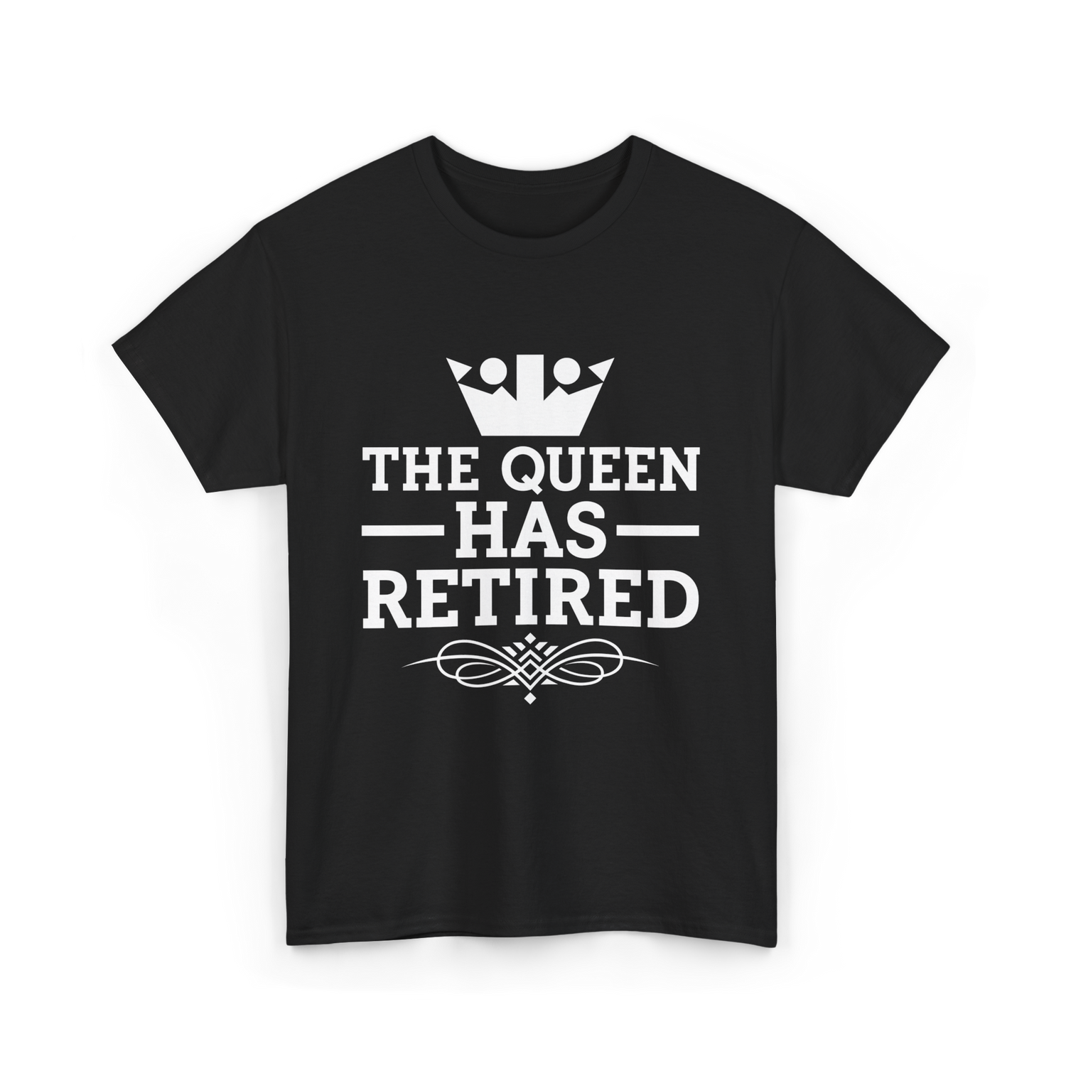 The Queen Has Retired Retirement T-Shirt - Black
