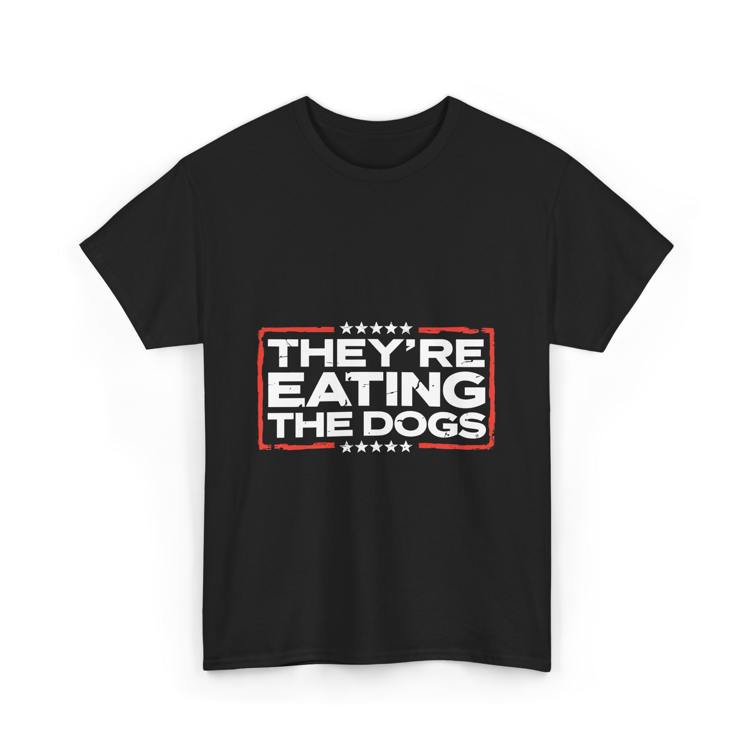 Theyre Eating The Dogs T-Shirt - Black