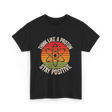 Think Like A Proton Positive T-Shirt - Black