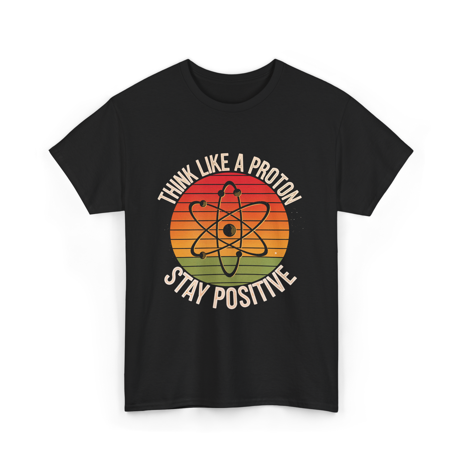 Think Like A Proton Positive T-Shirt - Black