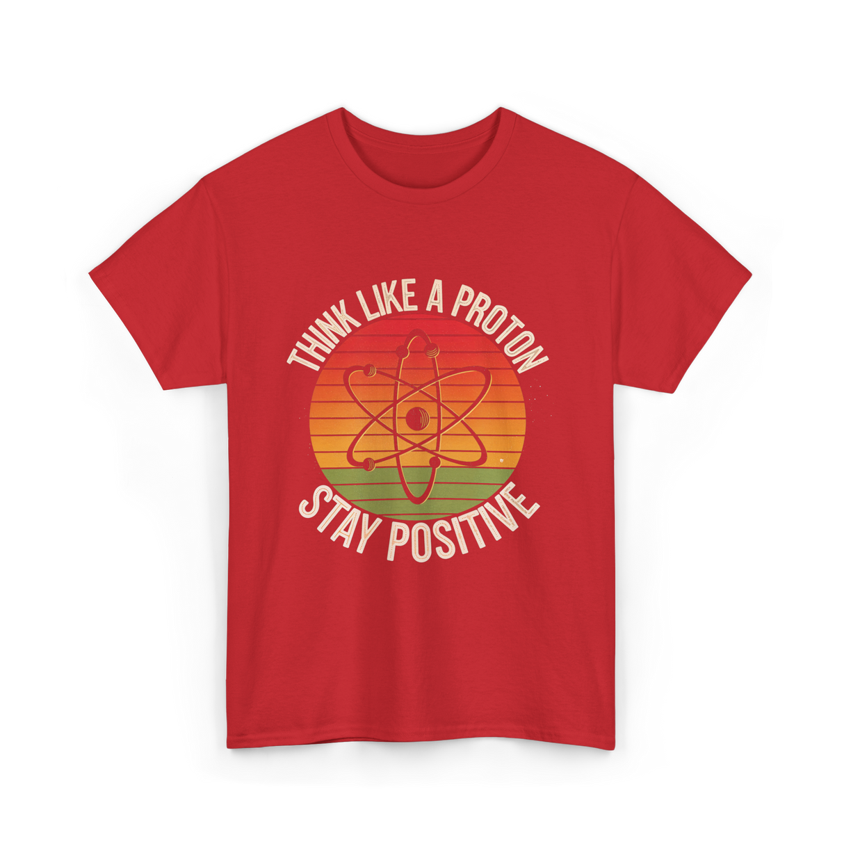 Think Like A Proton Positive T-Shirt - Red