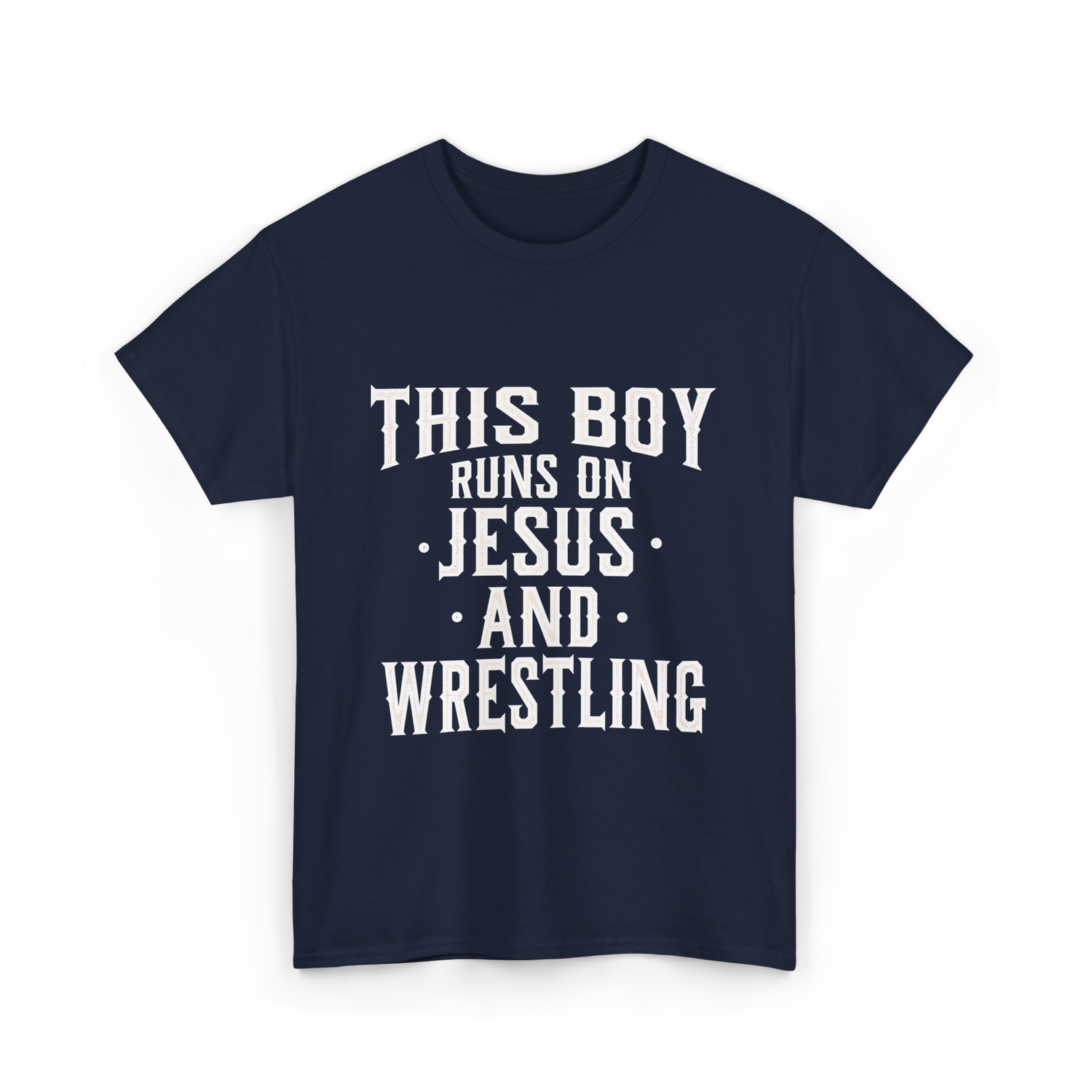 This Boy Runs On Jesus Wrestling T-Shirt - Navy