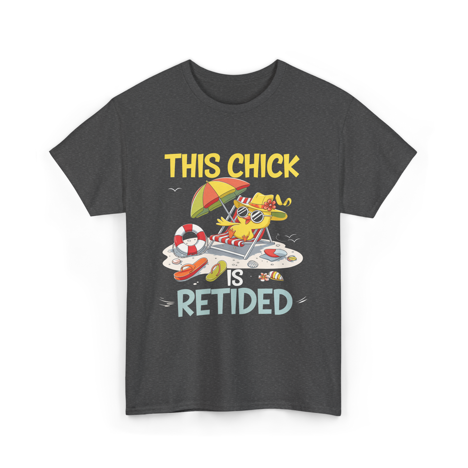 This Chick is Retired Retirement T-Shirt - Dark Heather