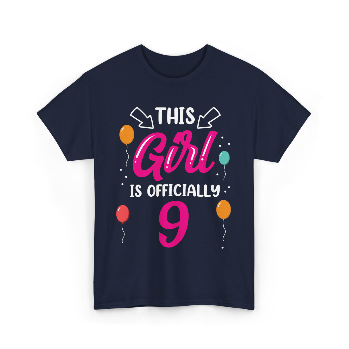 This Girl Is 9 Birthday Girls T-Shirt - Navy