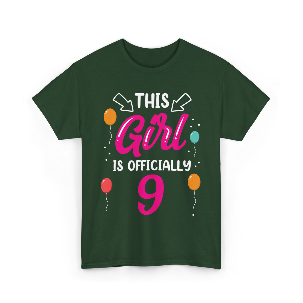 This Girl Is 9 Birthday Girls T-Shirt - Forest Green