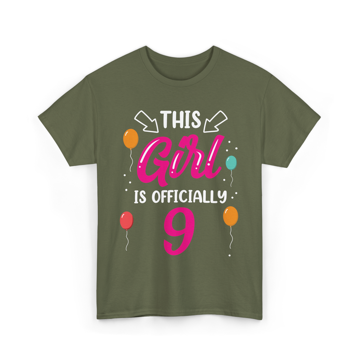 This Girl Is 9 Birthday Girls T-Shirt - Military Green