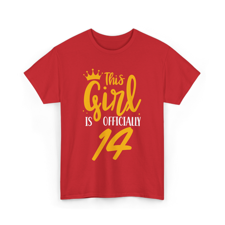 This Girl Is Officially 14 Birthday T-Shirt - Red