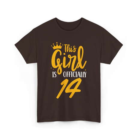 This Girl Is Officially 14 Birthday T-Shirt - Dark Chocolate