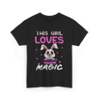 This Girl Loves Magic Bunny T-Shirt - Black