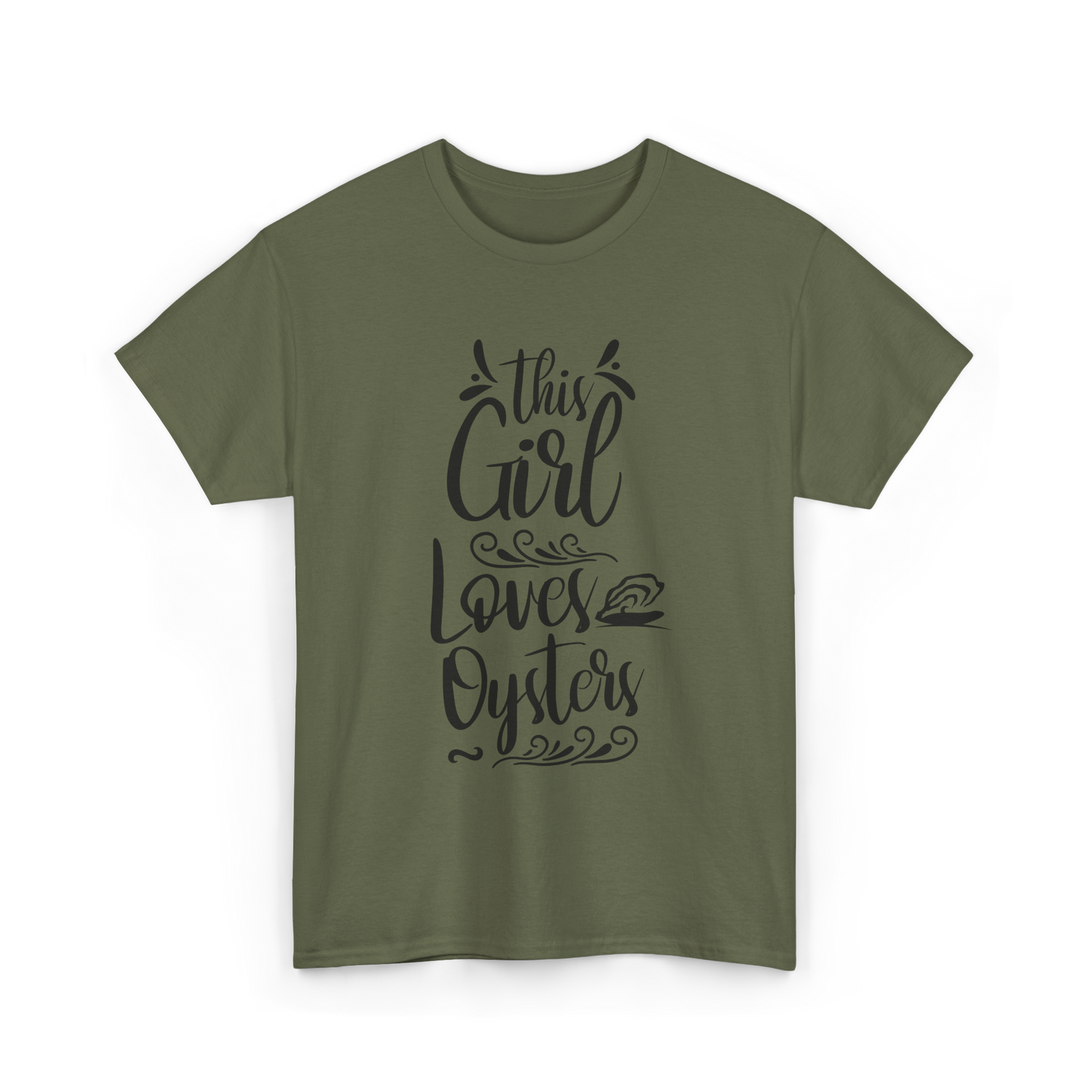 This Girl Loves Oysters Shucker T-Shirt - Military Green