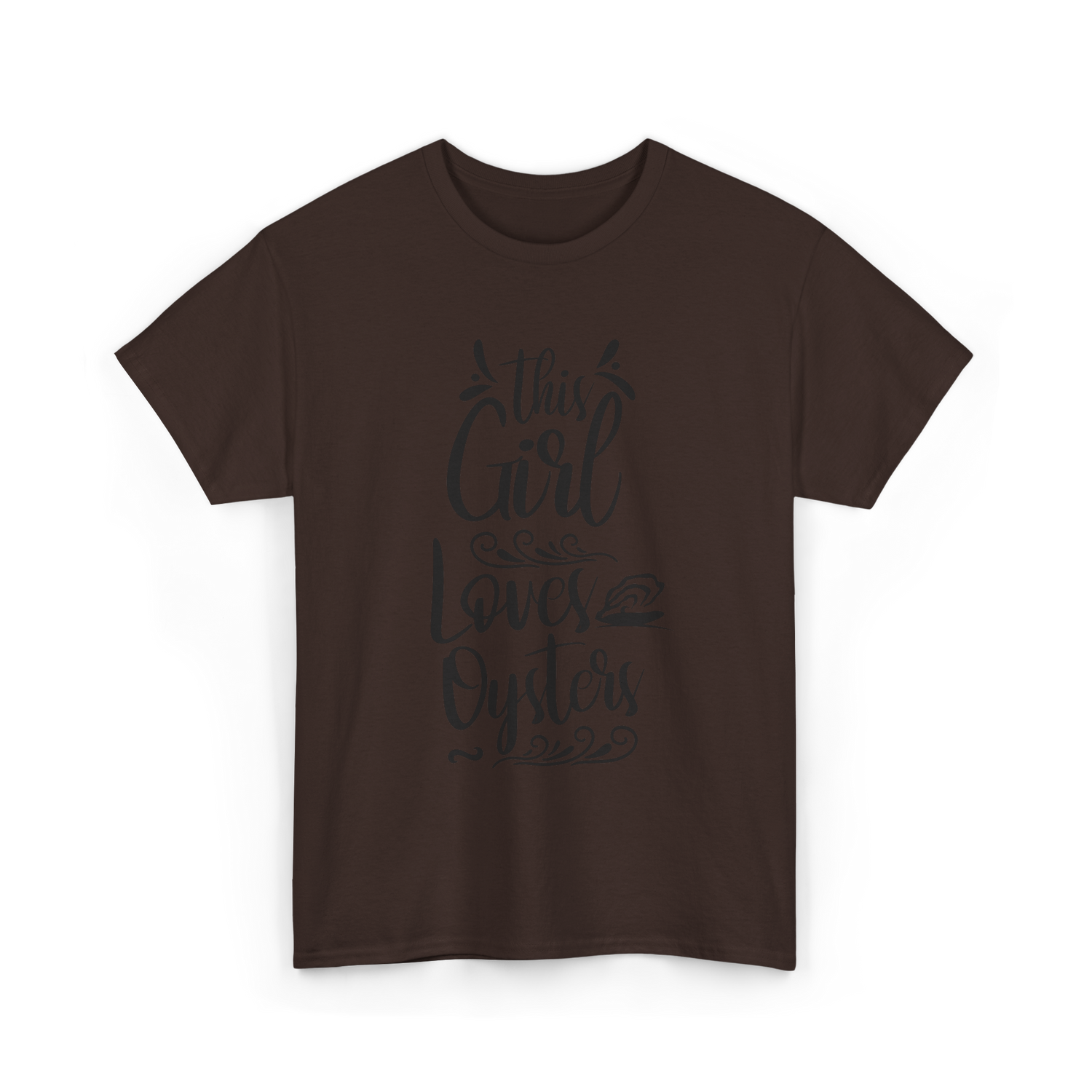 This Girl Loves Oysters Shucker T-Shirt - Dark Chocolate