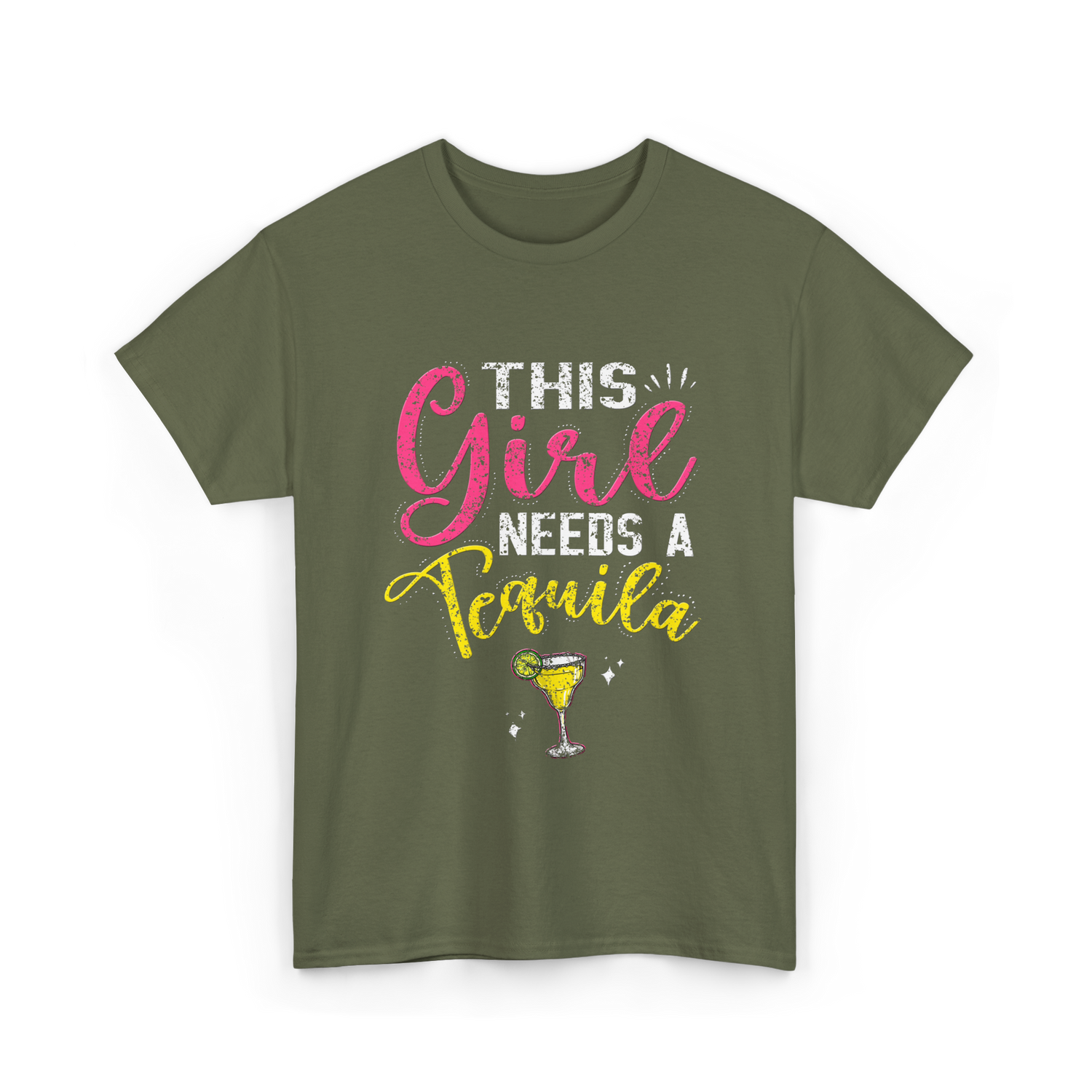 This Girl Needs Tequila Drink T-Shirt - Military Green