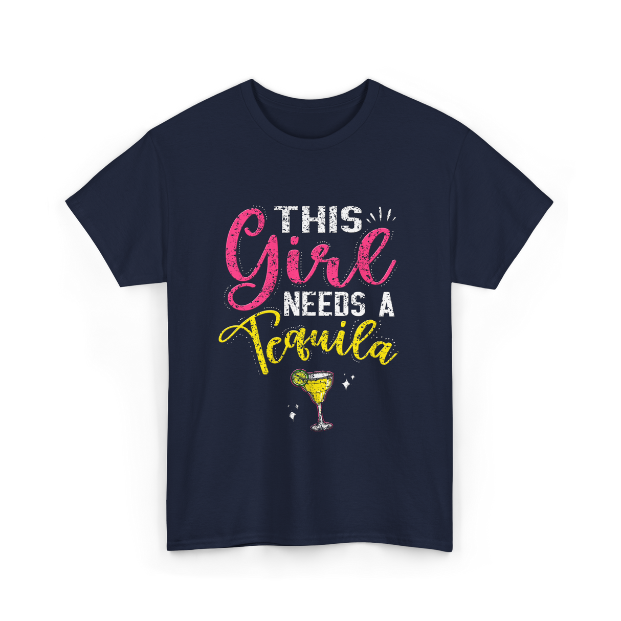 This Girl Needs Tequila Drink T-Shirt - Navy