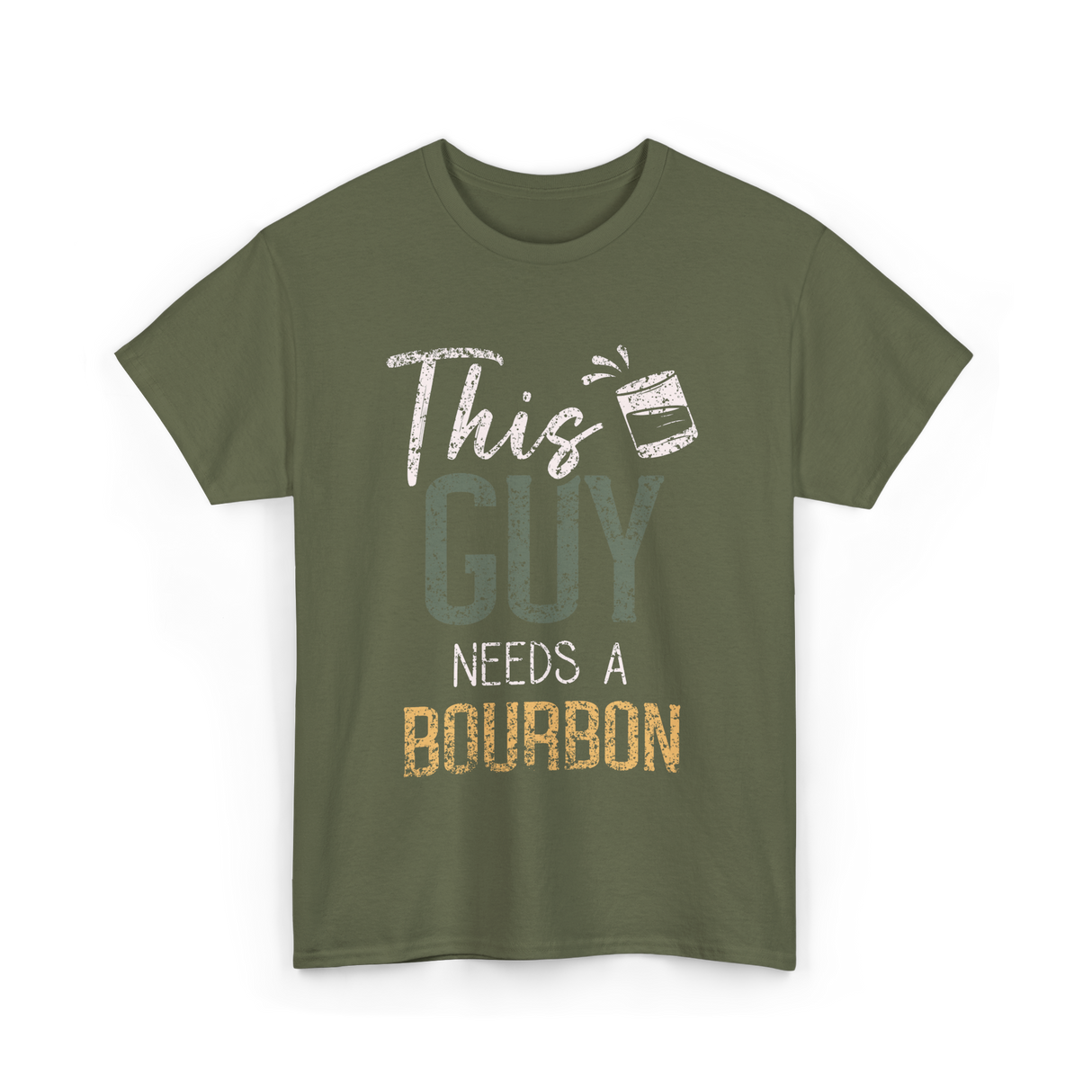 This Guy Needs Bourbon T-Shirt - Military Green