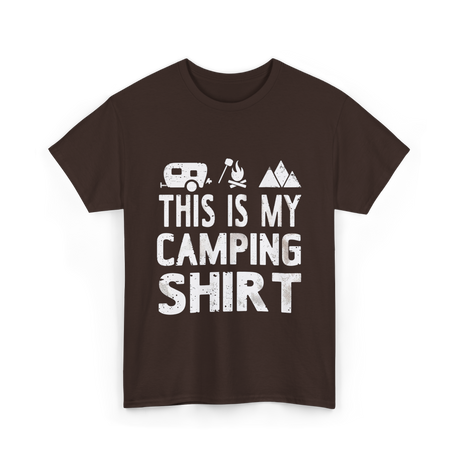 This Is My Camping Shirt Camping T-Shirt - Dark Chocolate