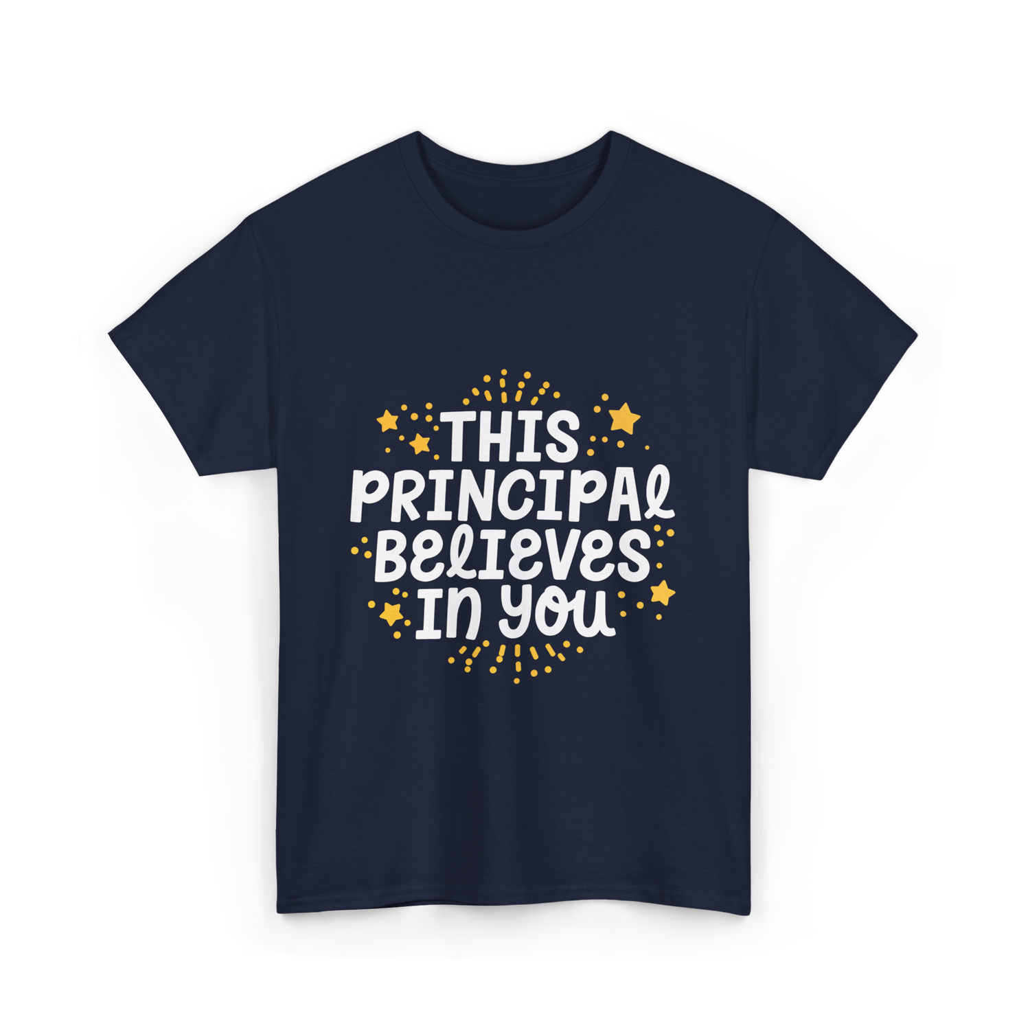 This Principal Believes Motivation T-Shirt - Navy