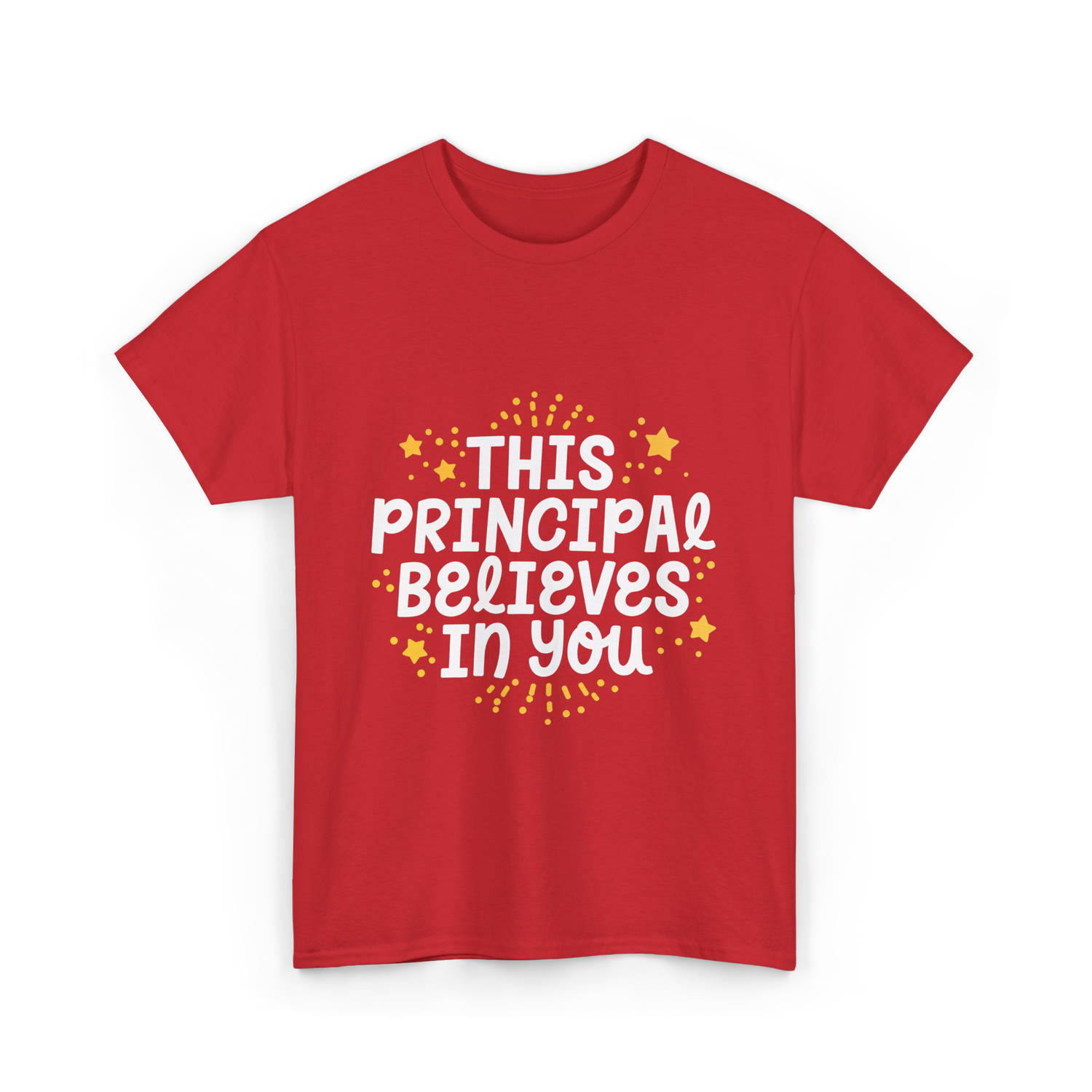 This Principal Believes Motivation T-Shirt - Red