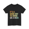 To Drink on a Boat T-Shirt - Black