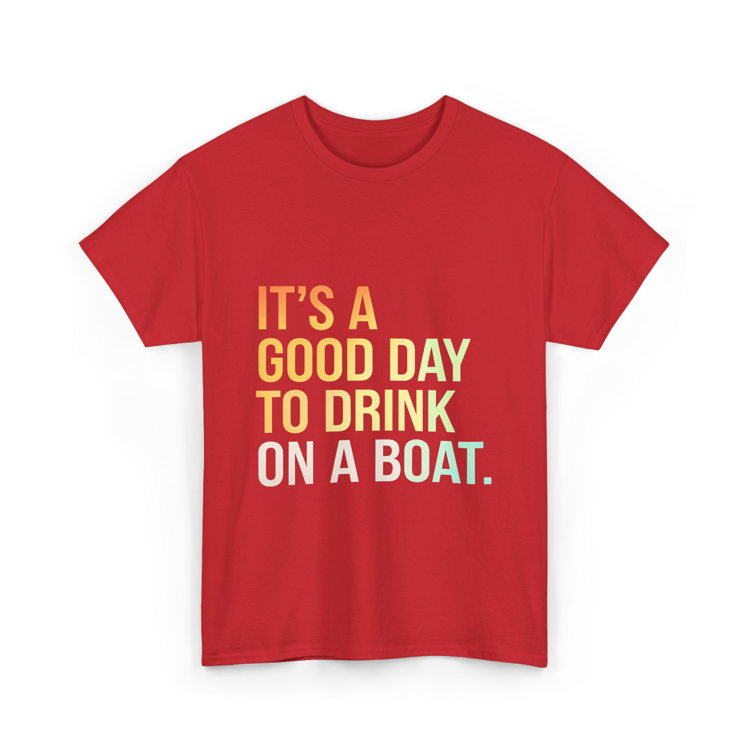 To Drink on a Boat T-Shirt - Red
