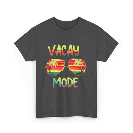 Vacay Mode Summer Vacation T-Shirt - Dark Heather