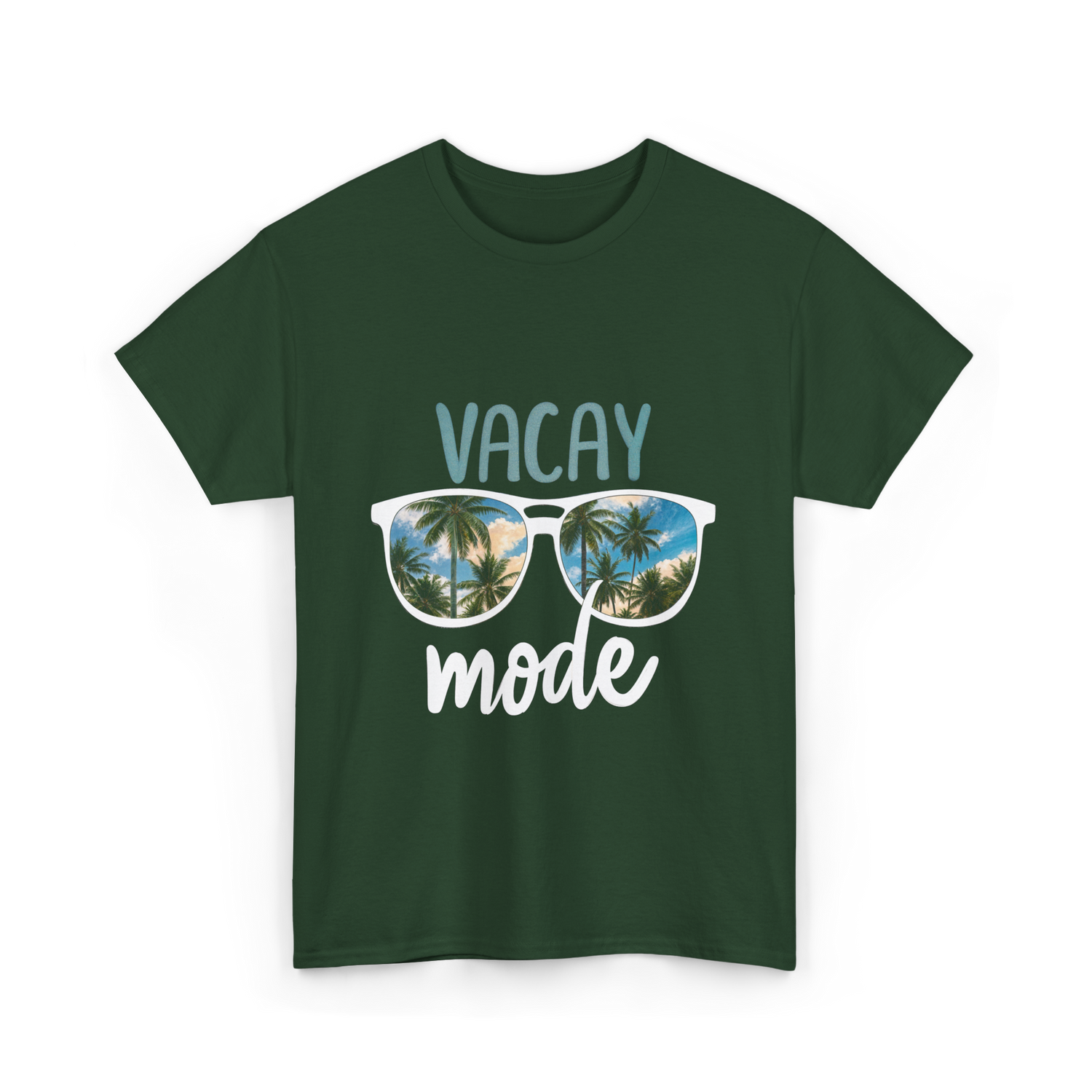 Vacay Mode Vacation Getaway T-Shirt - Forest Green