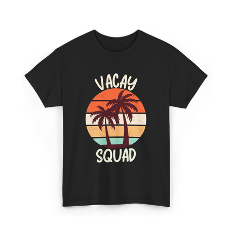 Vacay Squad Vacation Travel T-Shirt - Black