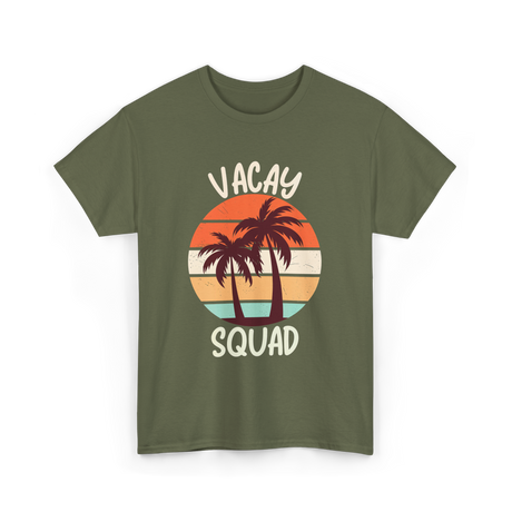 Vacay Squad Vacation Travel T-Shirt - Military Green