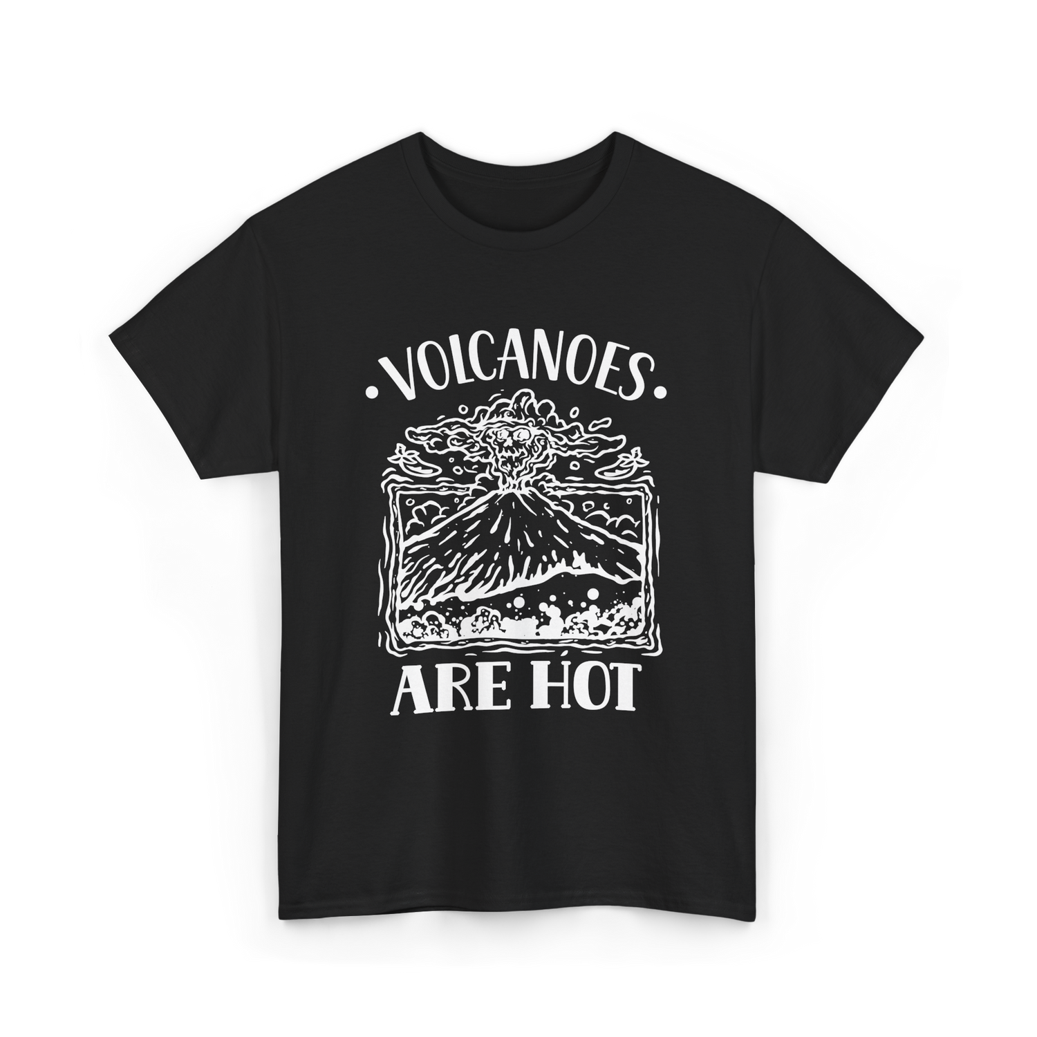 Volcanoes Are Hot Geology T-Shirt - Black