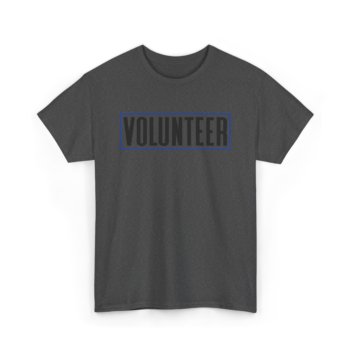 Volunteer Work Volunteering Volunteers T-Shirt - Dark Heather
