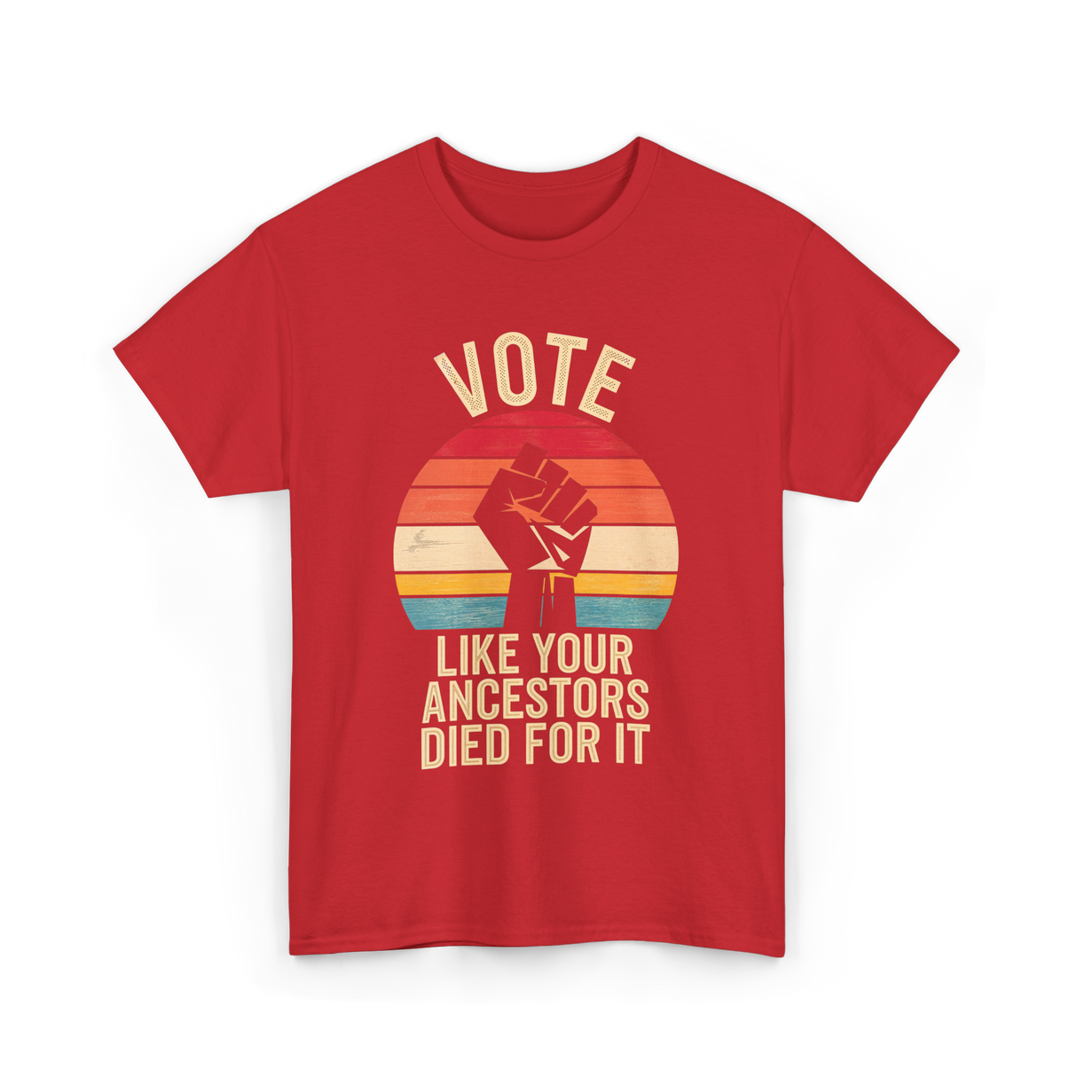 Vote Like Your Ancestors Votes T-Shirt - Red