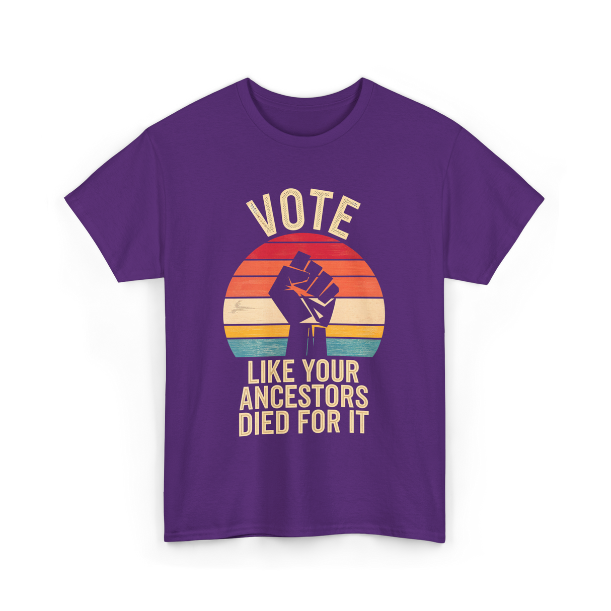 Vote Like Your Ancestors Votes T-Shirt - Purple