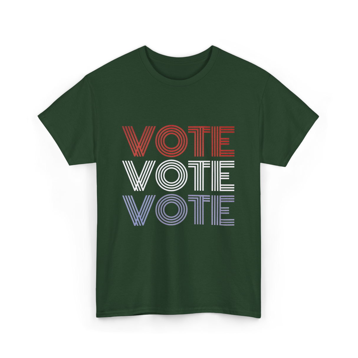 Vote Vote Vote Election Voter T-Shirt - Forest Green