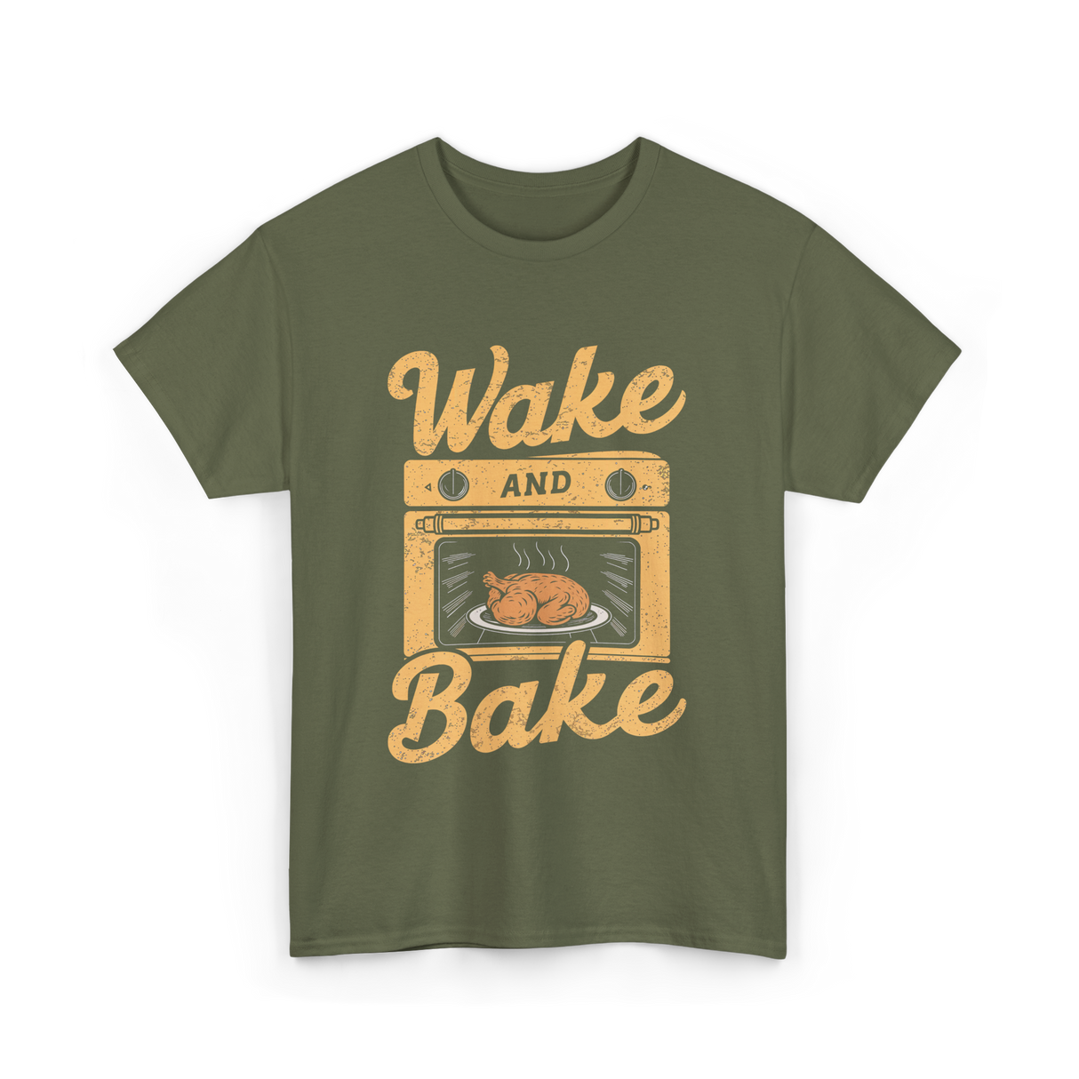 Wake Bake Cooking Meal Feast T-Shirt - Military Green