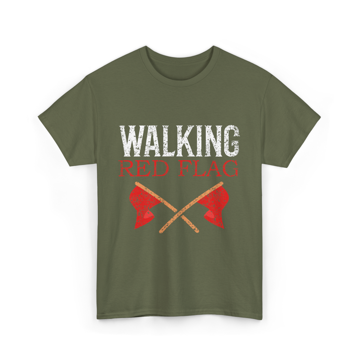 Walking Red Flag Red Flags T-Shirt - Military Green