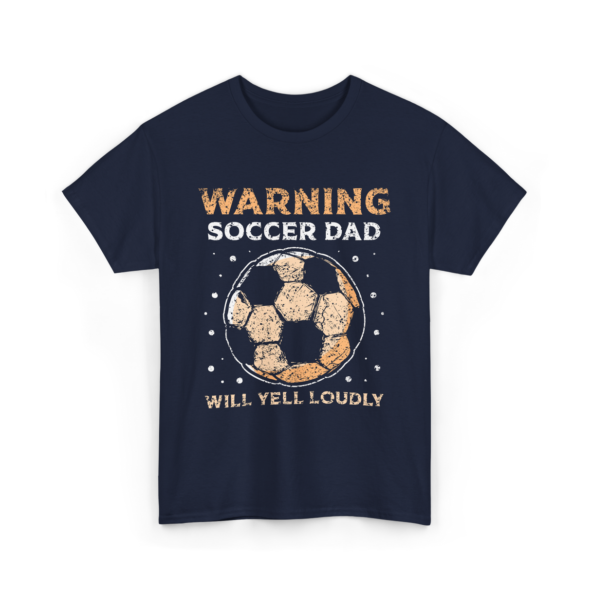 Warning Soccer Dad Soccer Dad T-Shirt - Navy