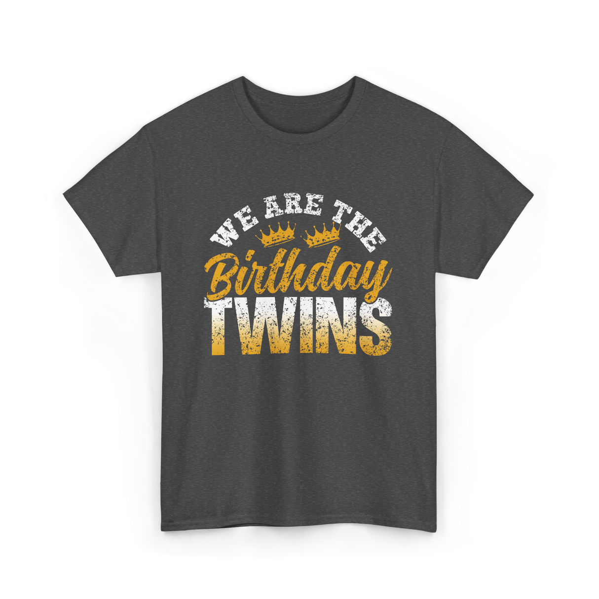 We Are The Birthday Twins Birthday T-Shirt - Dark Heather